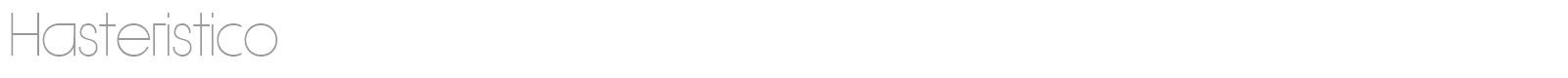 Hasteristico font preview